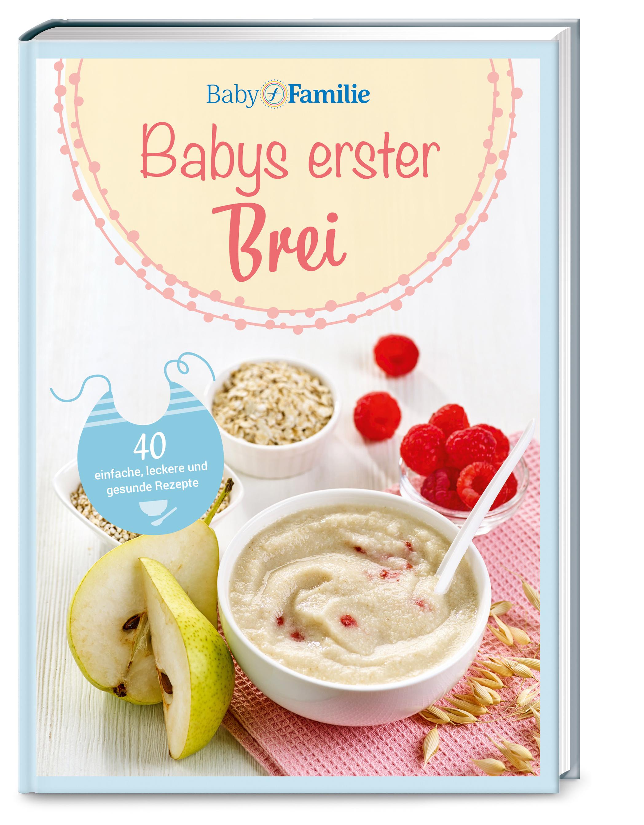 Vorderes Coverbild Baby und Familie: Babys erster Brei