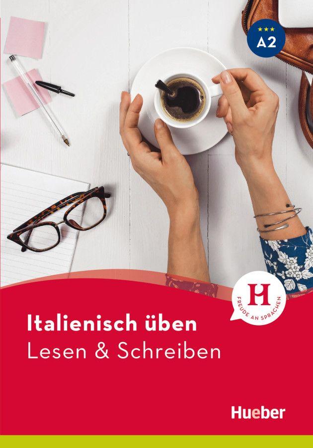 Vorderes Coverbild Italienisch üben - Lesen & Schreiben A2