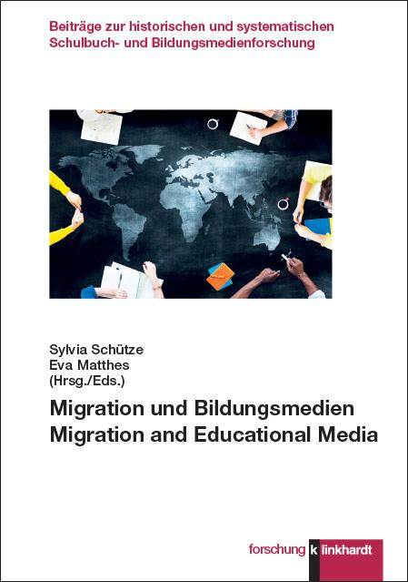 Vorderes Coverbild Migration und Bildungsmedien. Migration and Educational Media