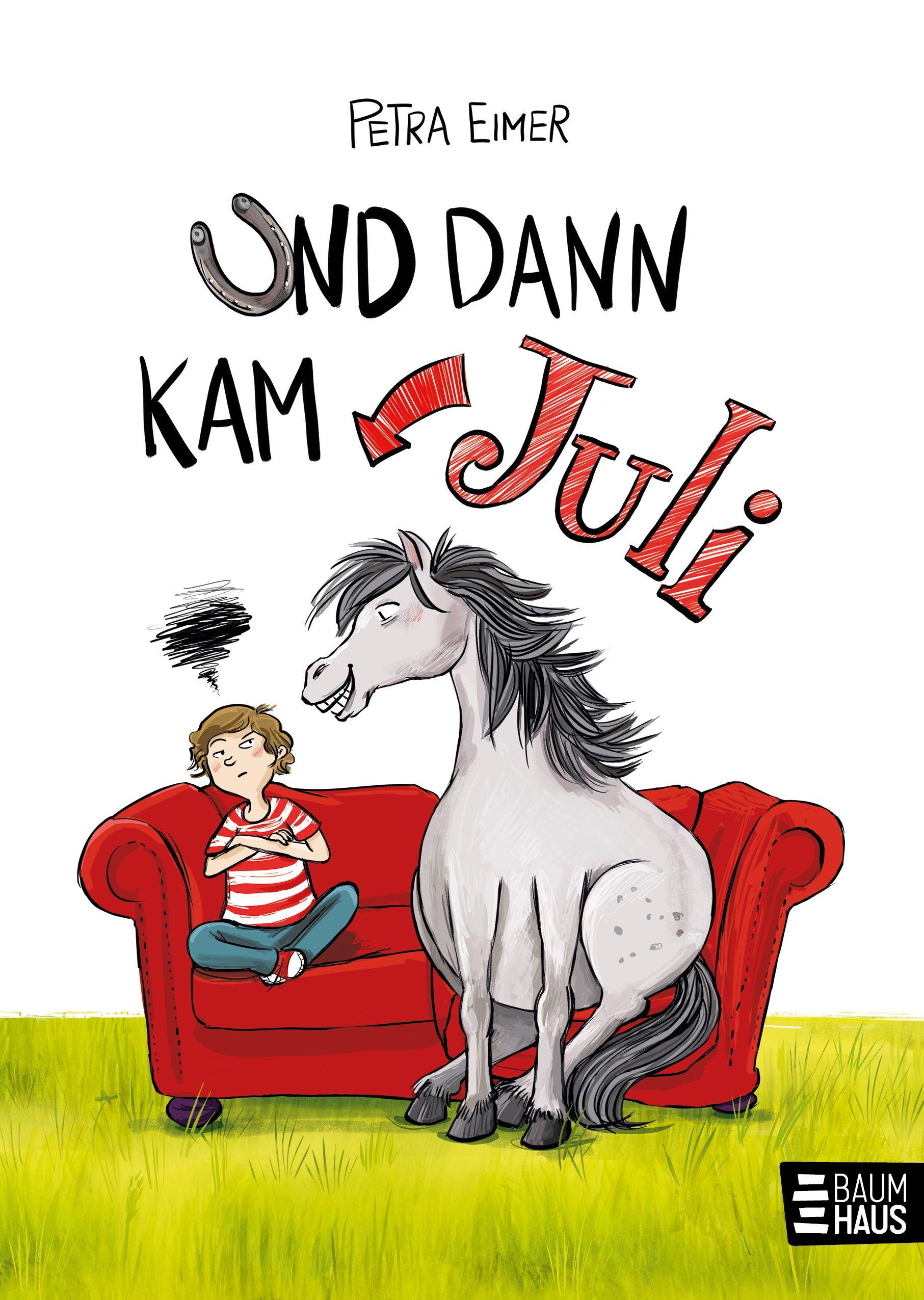 Vorderes Coverbild Und dann kam Juli