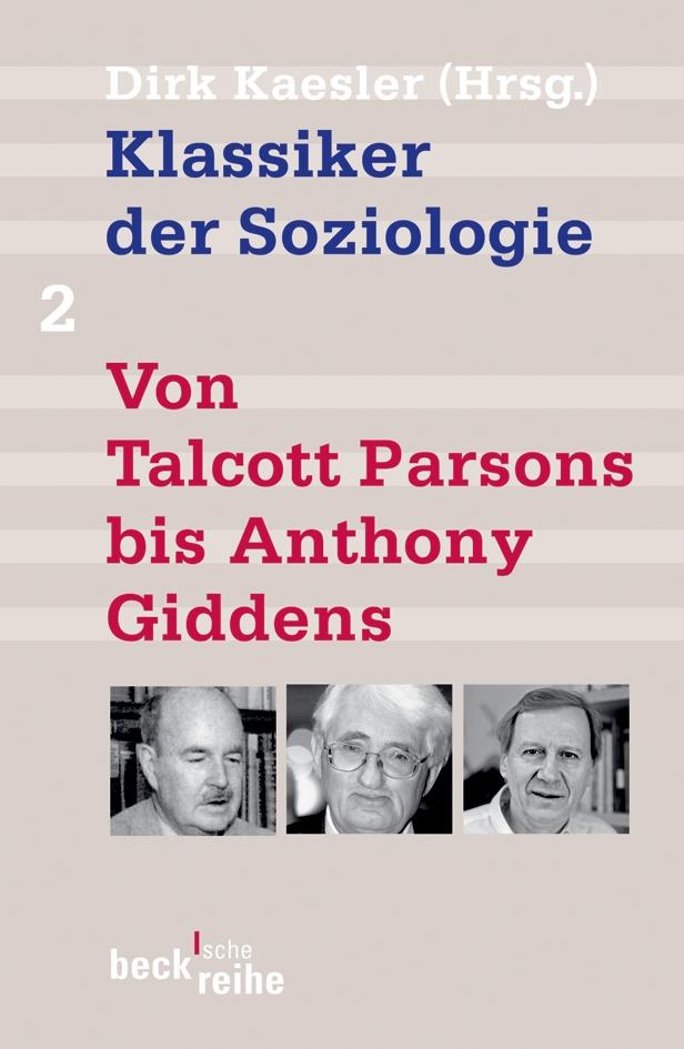 Vorderes Coverbild Klassiker der Soziologie 02. Von Talcott Parsons bis Pierre Bourdieu