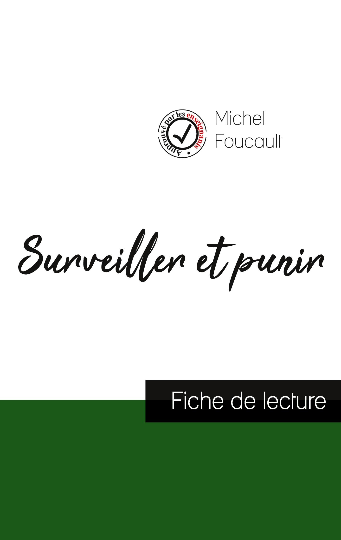 Vorderes Coverbild Surveiller et punir de Michel Foucault (fiche de lecture et analyse complète de l'oeuvre)