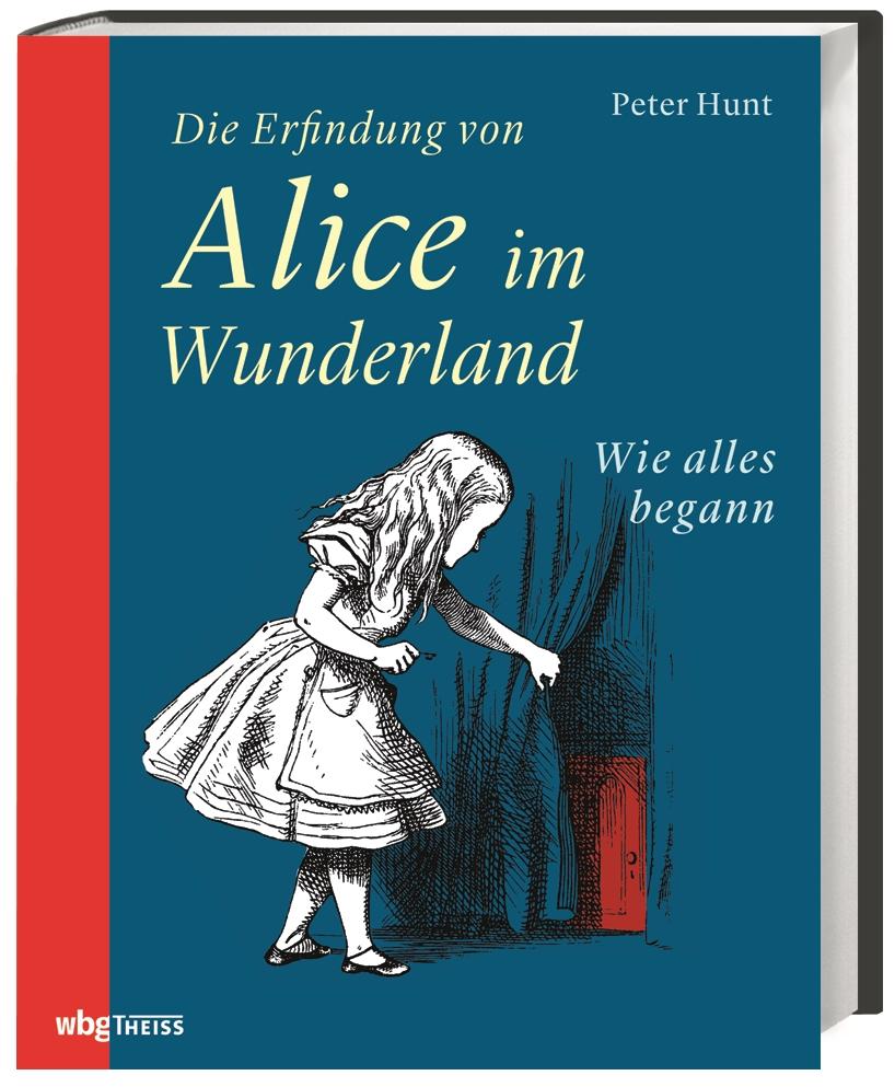 Vorderes Coverbild Die Erfindung von Alice im Wunderland