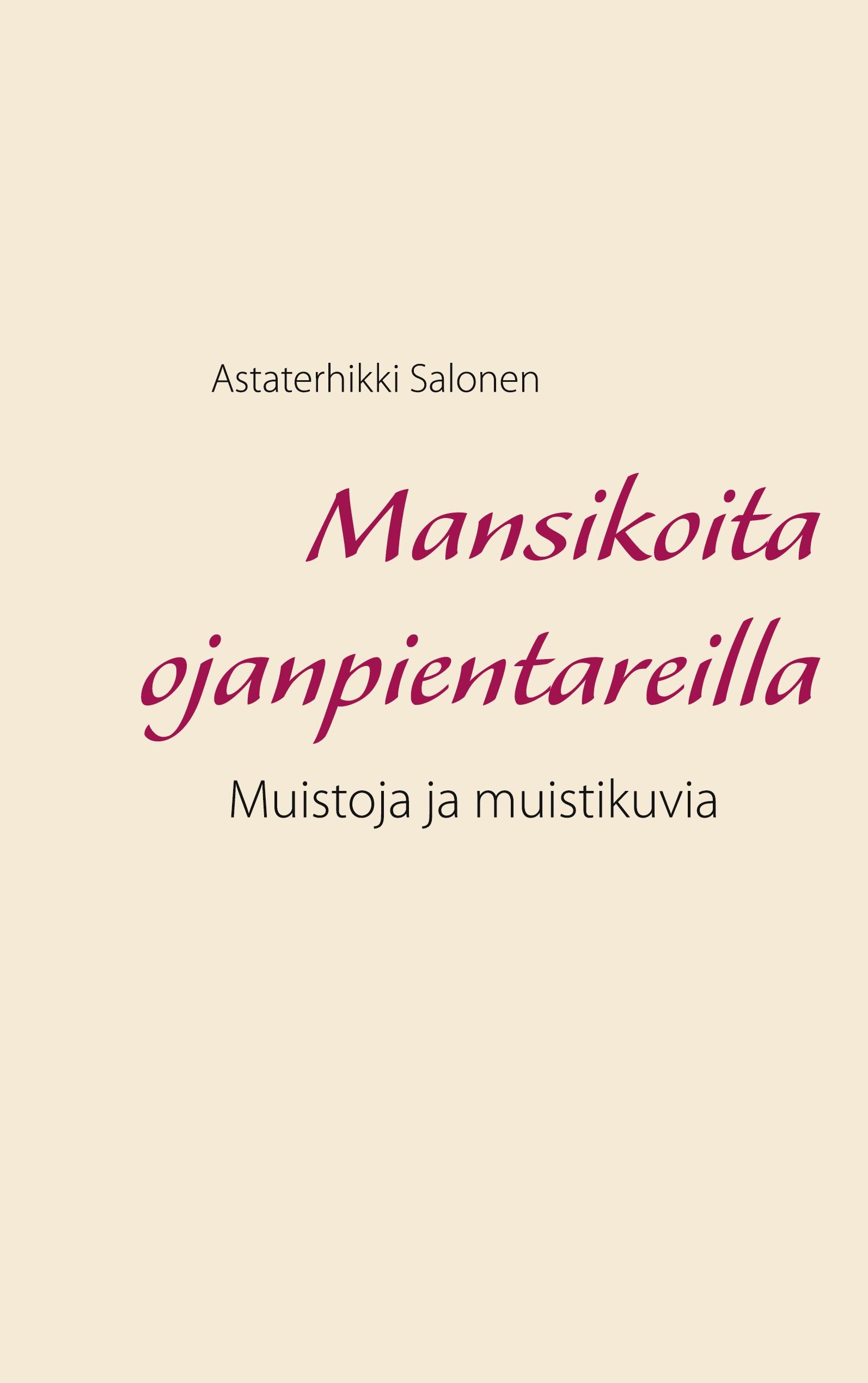 Vorderes Coverbild Mansikoita ojanpientareilla