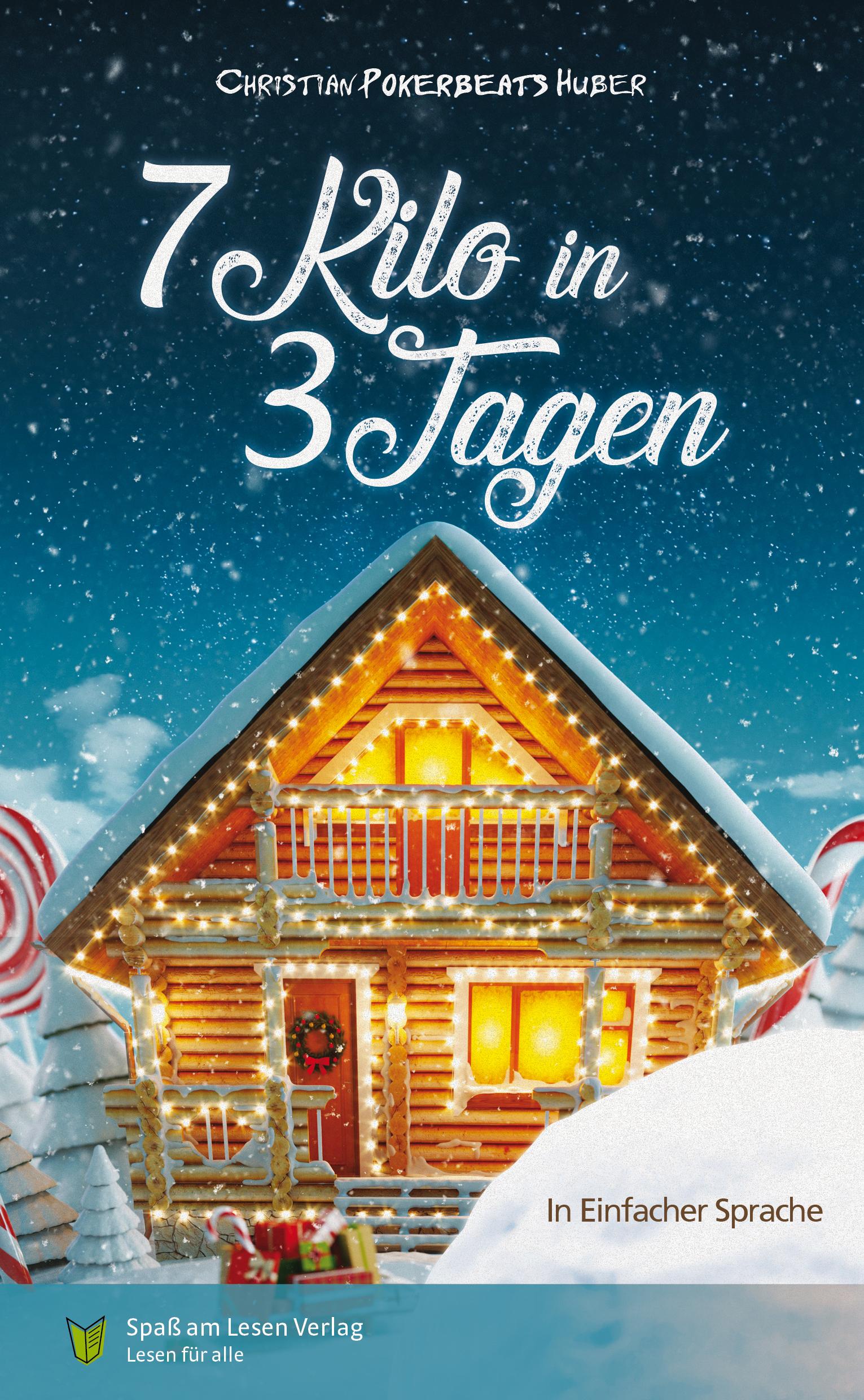 Vorderes Coverbild 7 Kilo in 3 Tagen