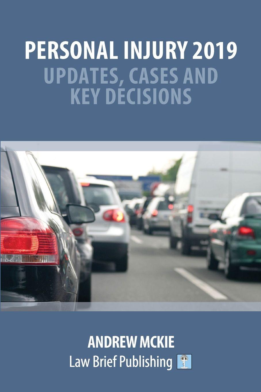 Vorderes Coverbild Personal Injury 2019 - Updates, Cases and Key Decisions