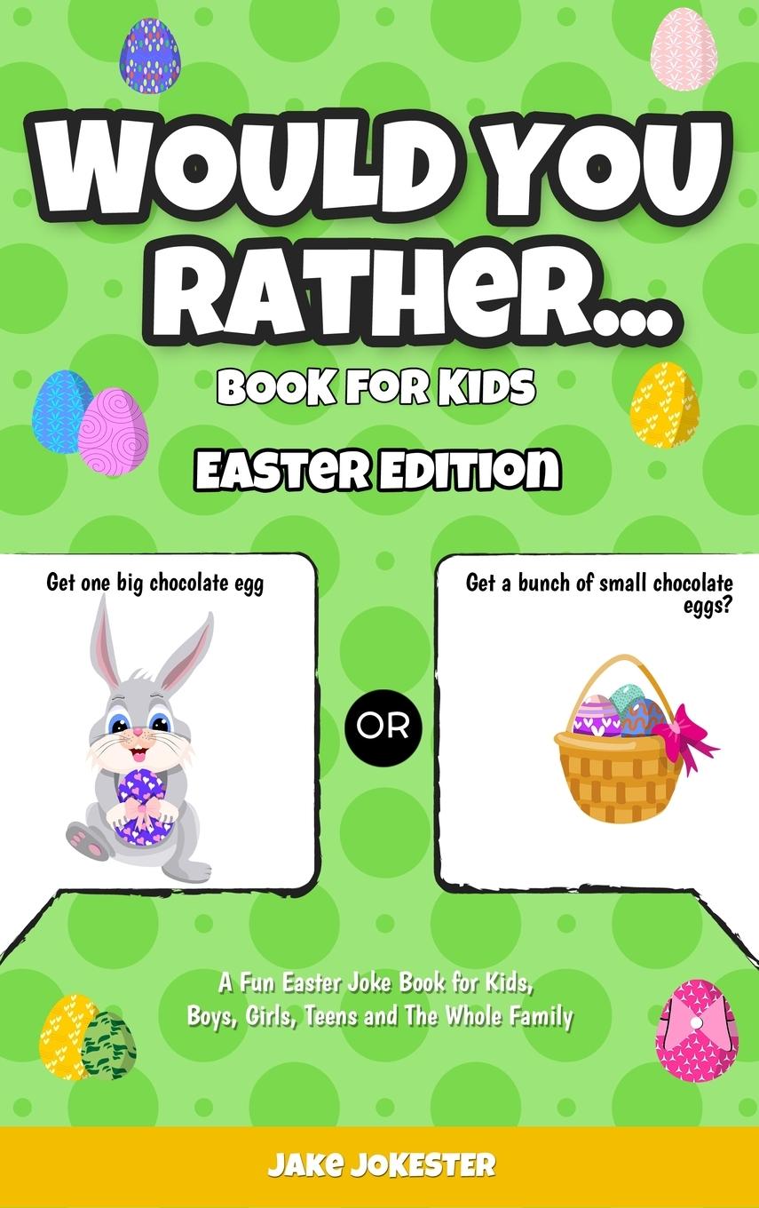 Vorderes Coverbild Would You Rather Book for Kids