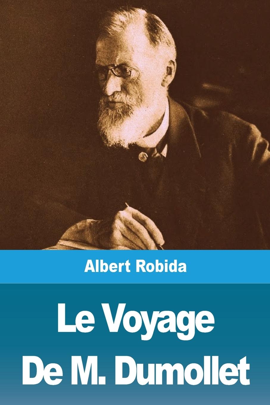 Vorderes Coverbild Le Voyage De M. Dumollet