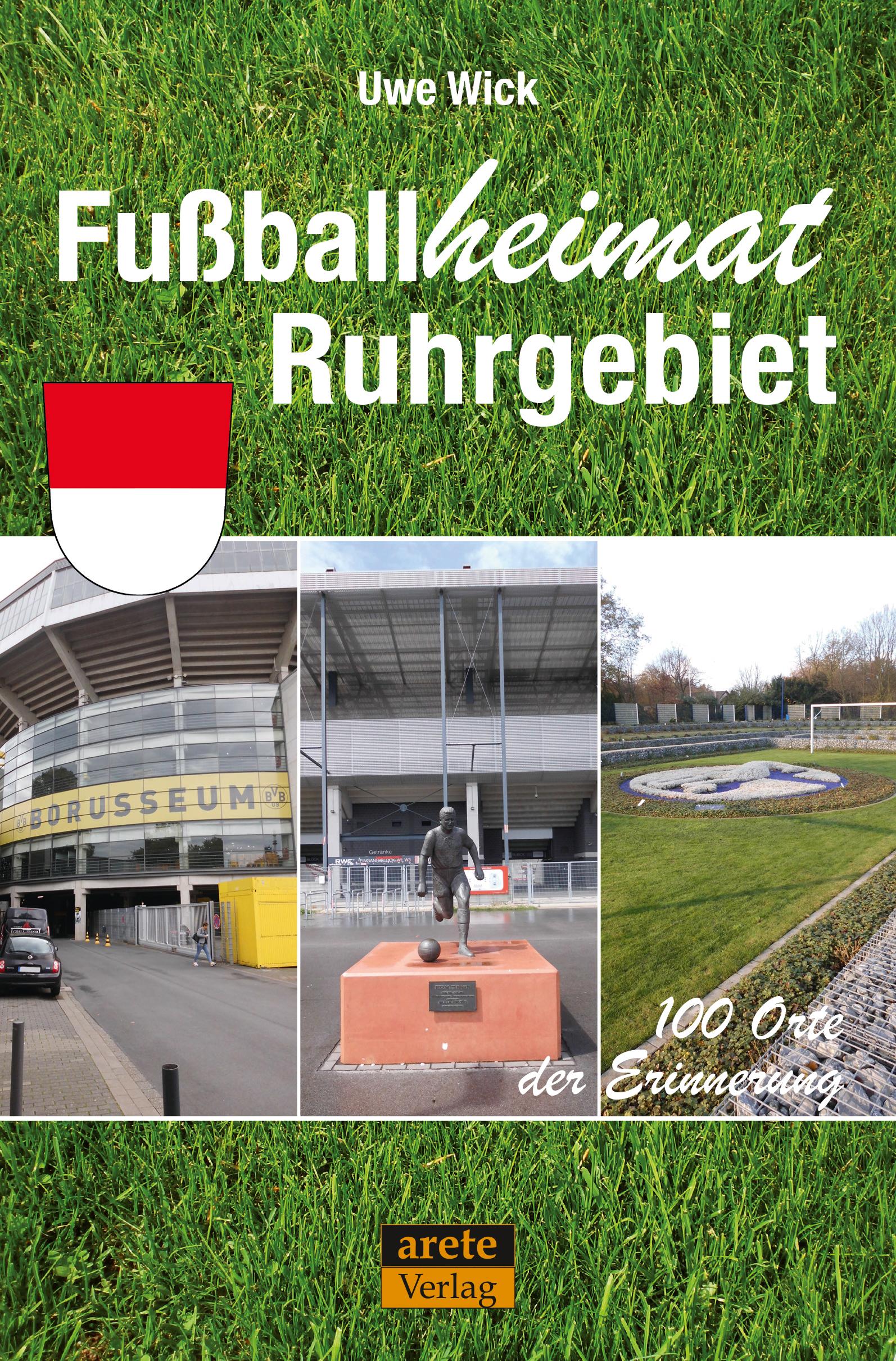 Vorderes Coverbild Fußballheimat Ruhrgebiet