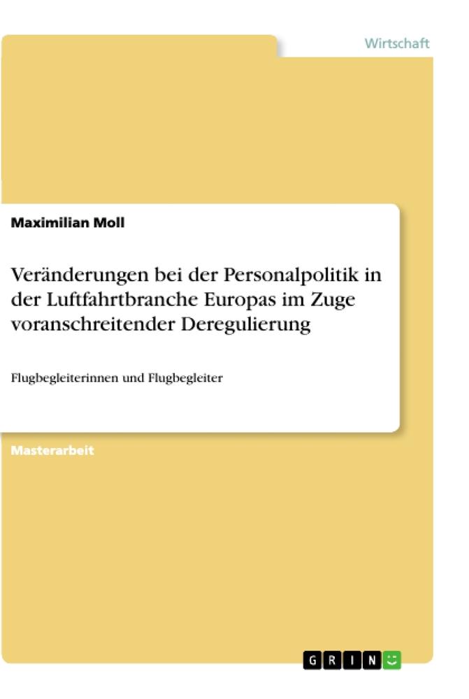 Vorderes Coverbild Veränderungen bei der Personalpolitik in der Luftfahrtbranche Europas im Zuge voranschreitender Deregulierung