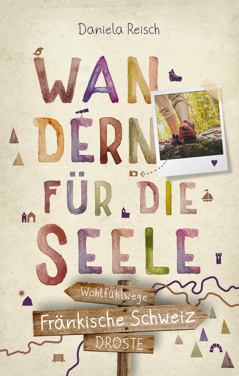 Vorderes Coverbild Fränkische Schweiz. Wandern für die Seele