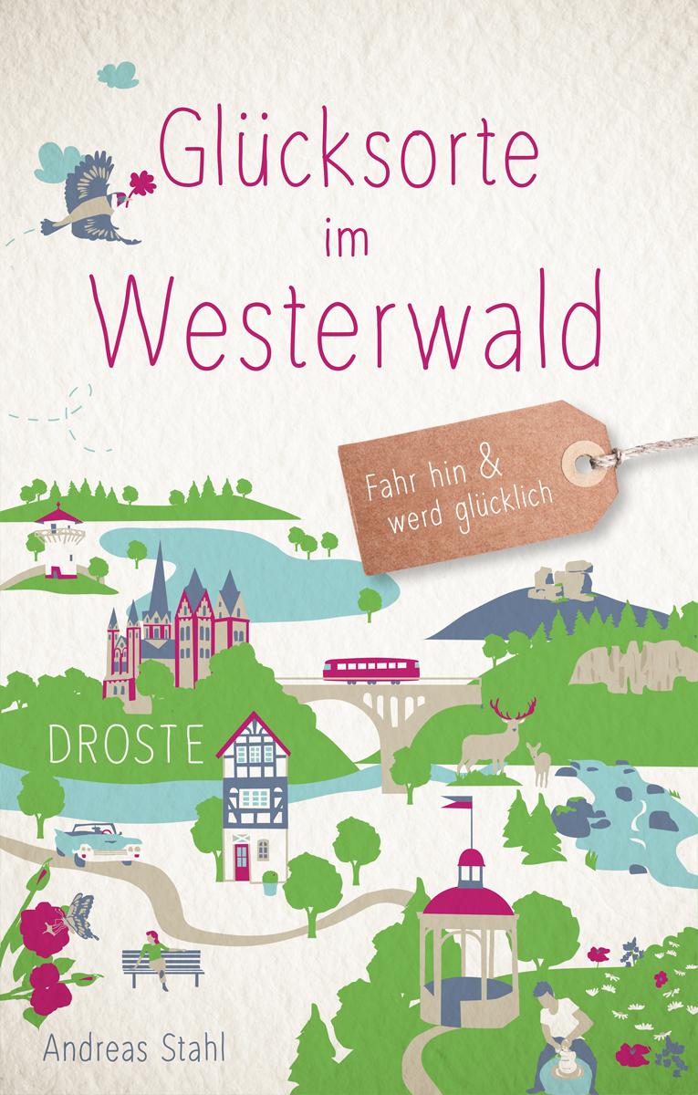 Vorderes Coverbild Glücksorte im Westerwald