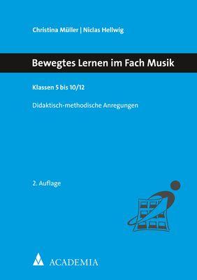 Vorderes Coverbild Bewegtes Lernen im Fach Musik. Klassen 5 bis 10/12