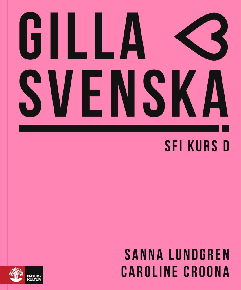 Vorderes Coverbild Gilla svenska kurs D (B2-C1). Kursbuch mit Online-Material