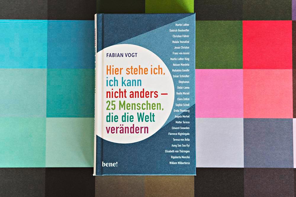 Beispielinhalt (Bild) Hier stehe ich, ich kann nicht anders - 25 Menschen, die die Welt verändern