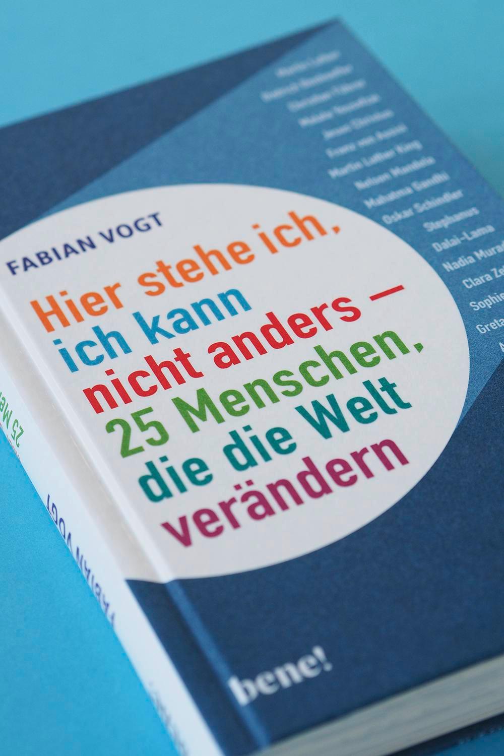 Beispielinhalt (Bild) Hier stehe ich, ich kann nicht anders - 25 Menschen, die die Welt verändern