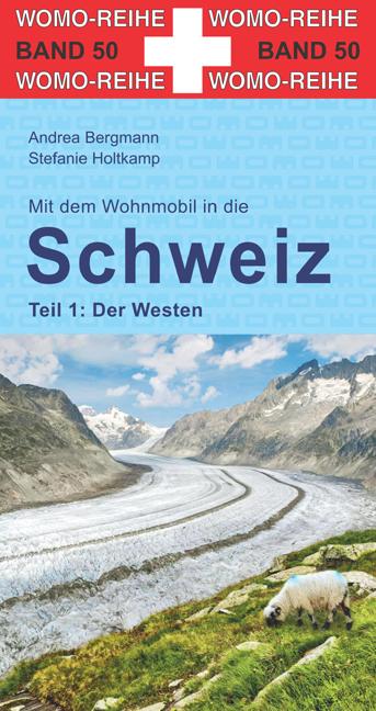 Vorderes Coverbild Mit dem Wohnmobil in die Schweiz