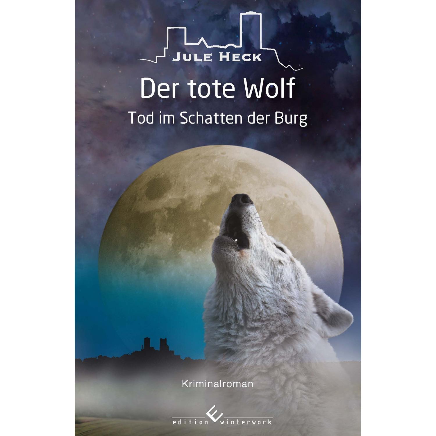 Vorderes Coverbild Tod im Schatten der Burg - Der tote Wolf