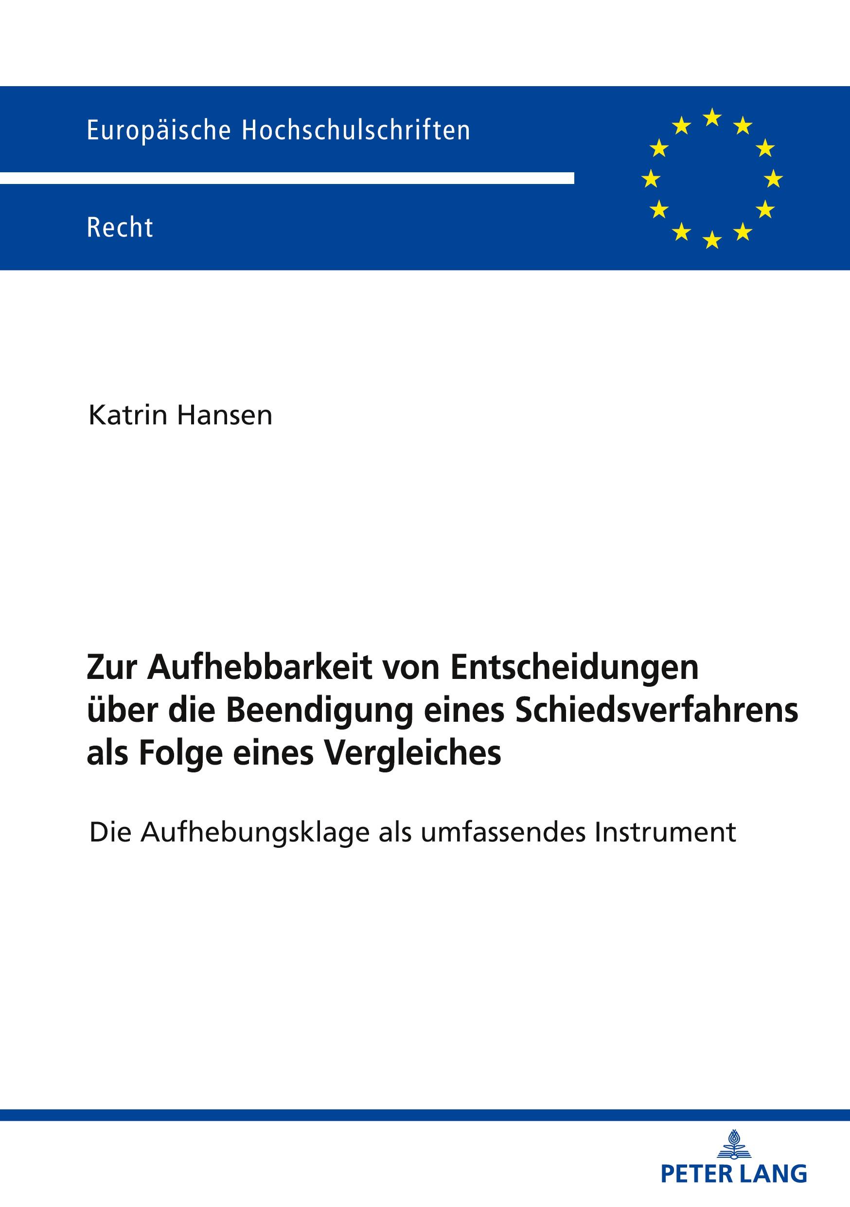 Vorderes Coverbild Zur Aufhebbarkeit von Entscheidungen über die Beendigung eines Schiedsverfahrens als Folge eines Vergleiches