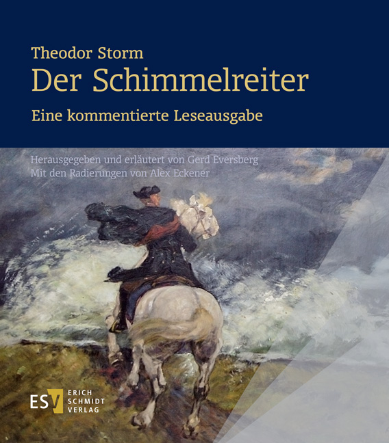 Vorderes Coverbild Theodor Storm: Der Schimmelreiter.Eine kommentierte Leseausgabe