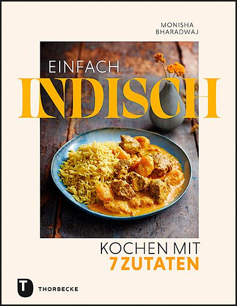 Vorderes Coverbild Einfach indisch - Kochen mit 7 Zutaten