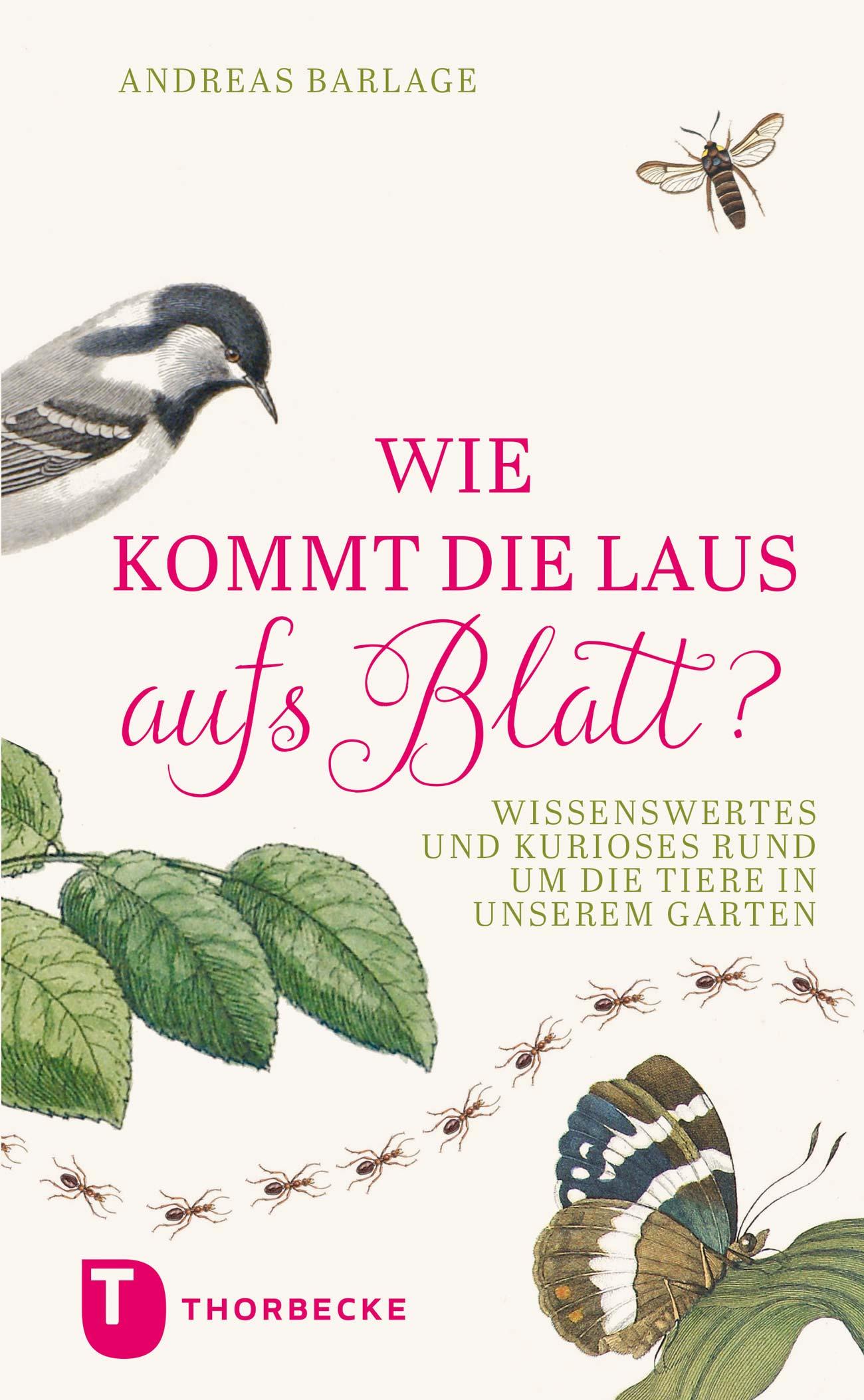 Vorderes Coverbild Wie kommt die Laus aufs Blatt?