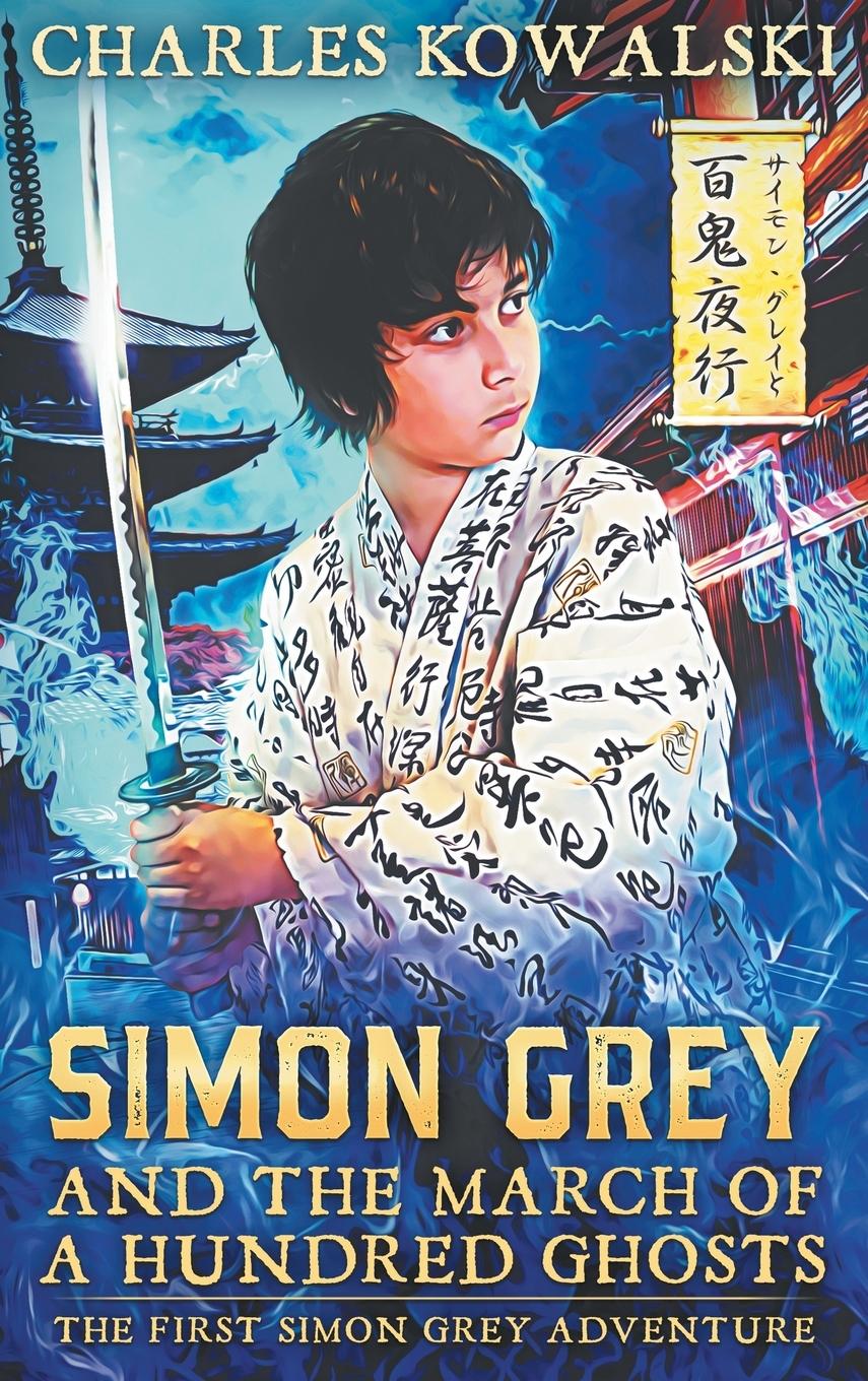 Vorderes Coverbild Simon Grey and the March of a Hundred Ghosts