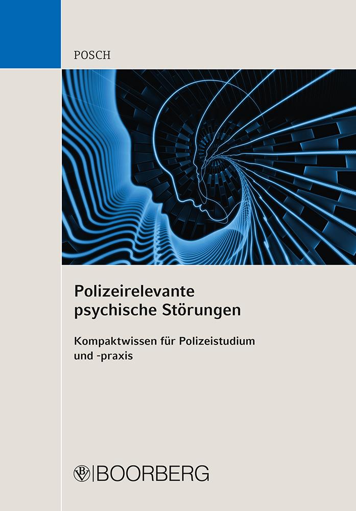 Vorderes Coverbild Polizeirelevante psychische Störungen
