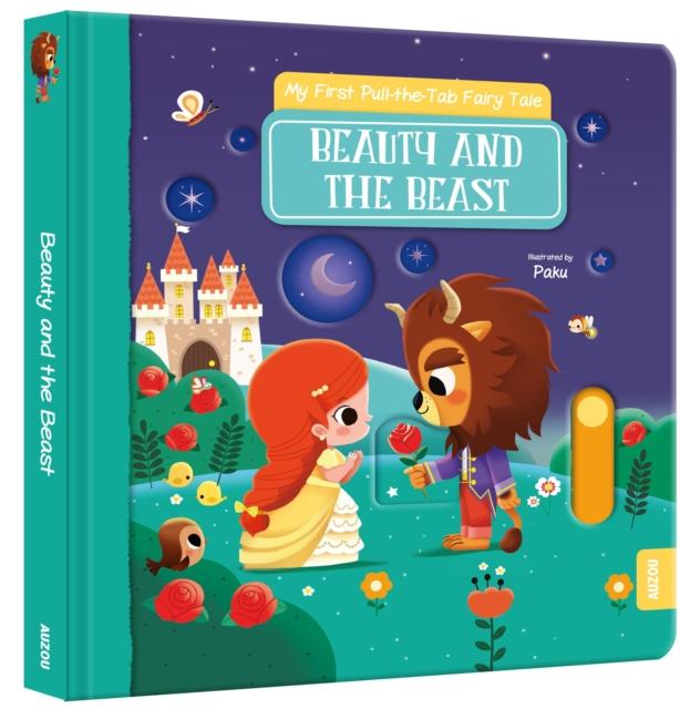 Vorderes Coverbild My First Pull-the-Tab Fairy Tale: Beauty and the Best