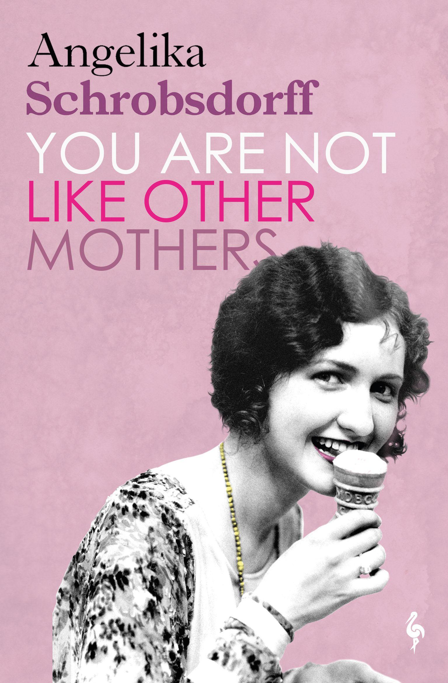 Vorderes Coverbild You Are Not Like Other Mothers