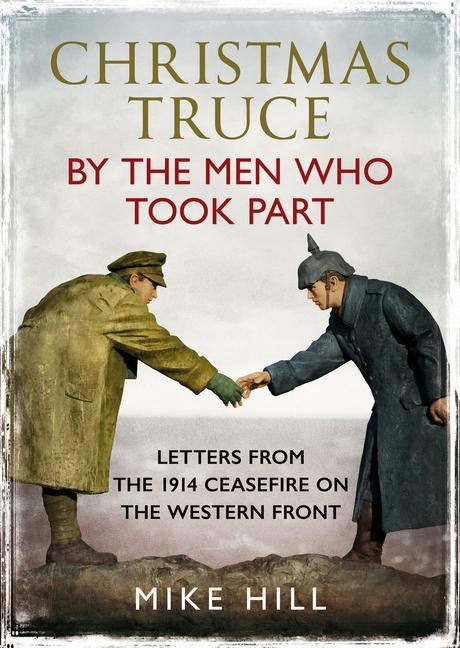 Vorderes Coverbild Christmas Truce by the Men Who Took Part