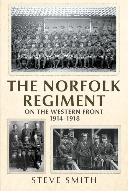 Vorderes Coverbild The Norfolk Regiment on the Western Front