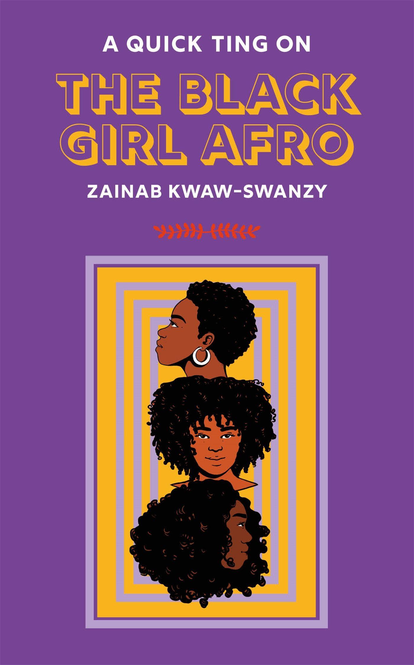 Vorderes Coverbild A Quick Ting On: The Black Girl Afro