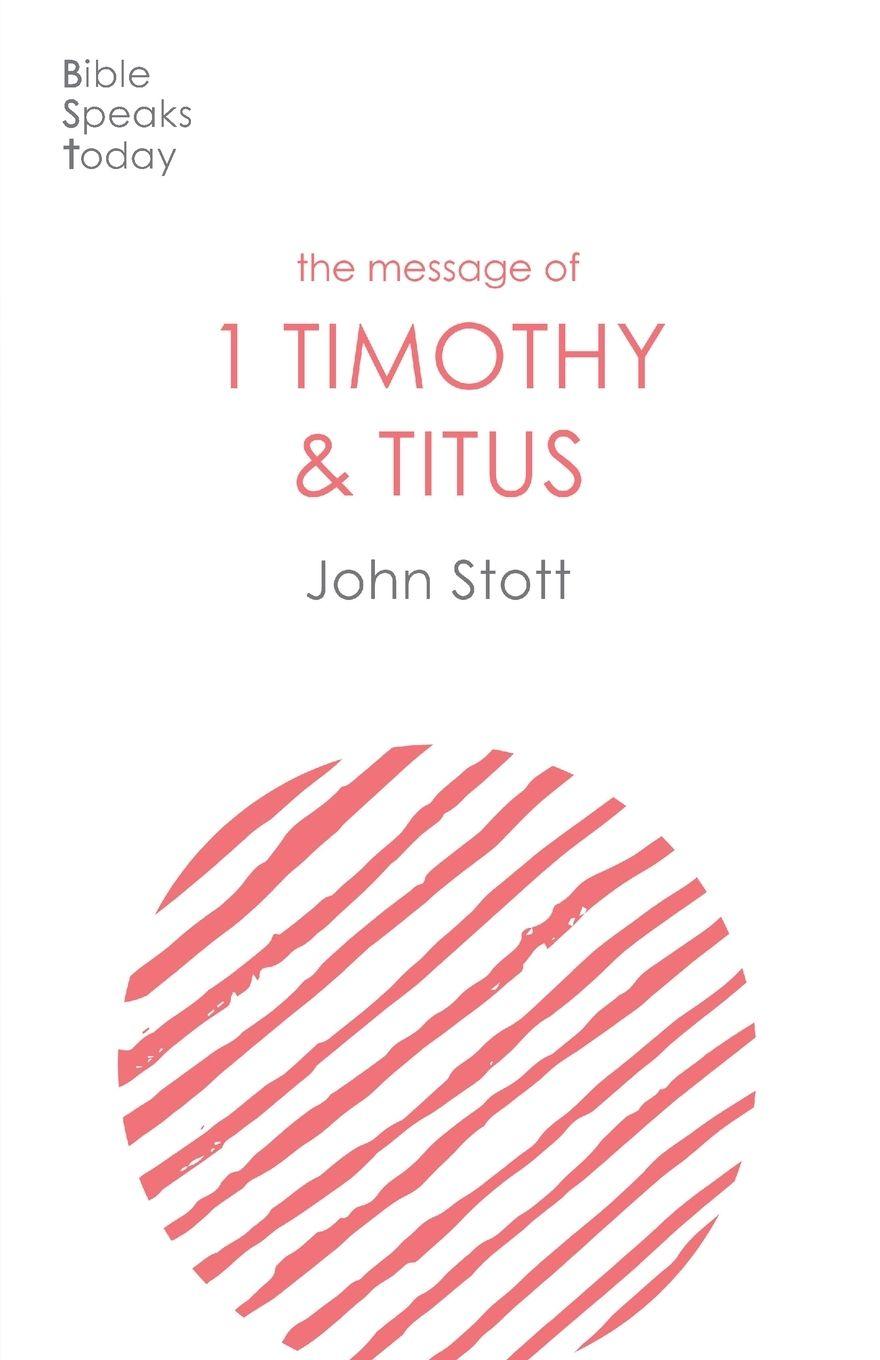 Vorderes Coverbild The Message of 1 Timothy and Titus