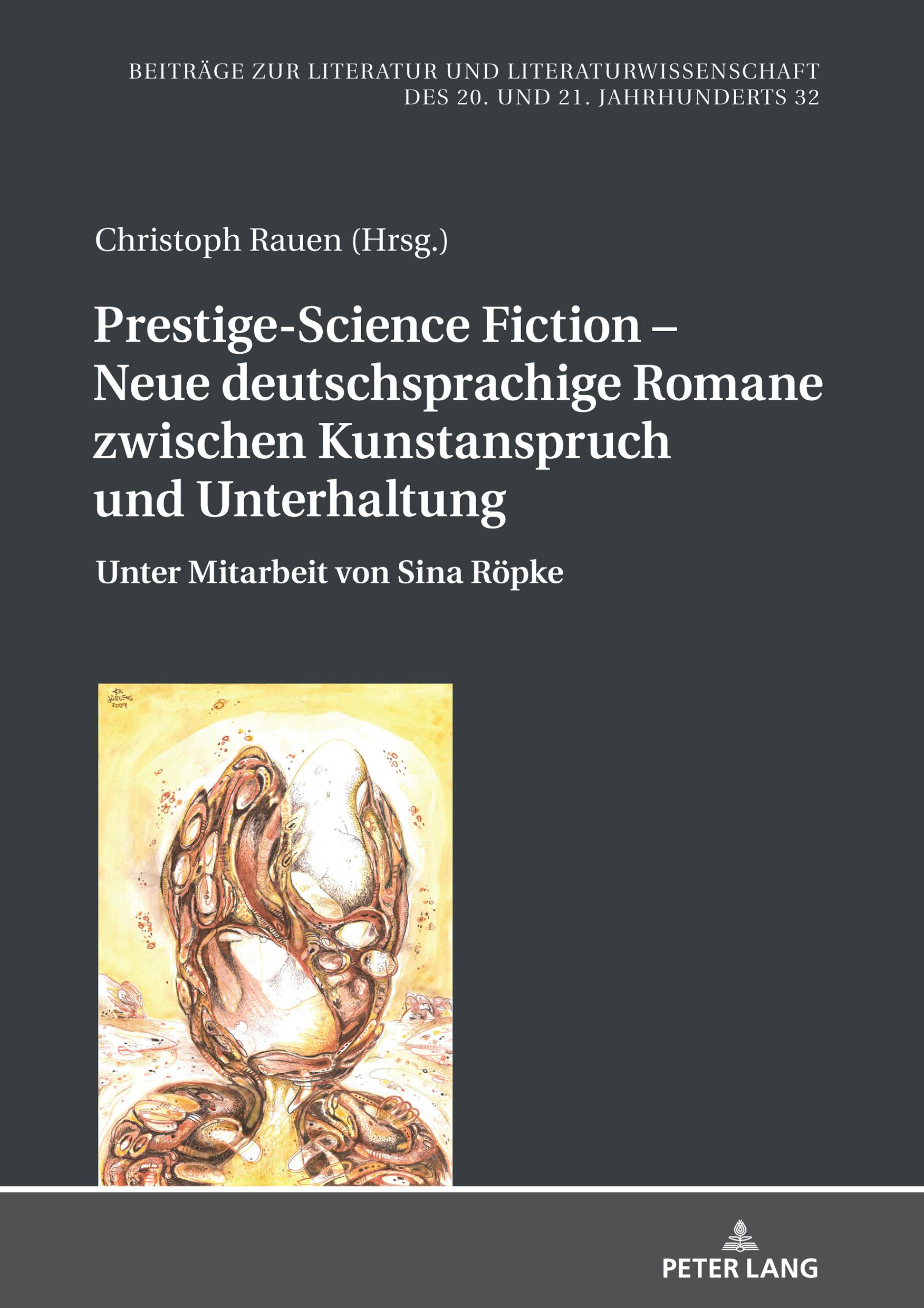 Vorderes Coverbild Prestige-Science Fiction - Neue deutschsprachige Romane zwischen Kunstanspruch und Unterhaltung