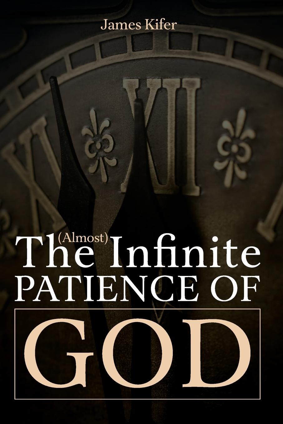 Vorderes Coverbild The (Almost) Infinite Patience of God