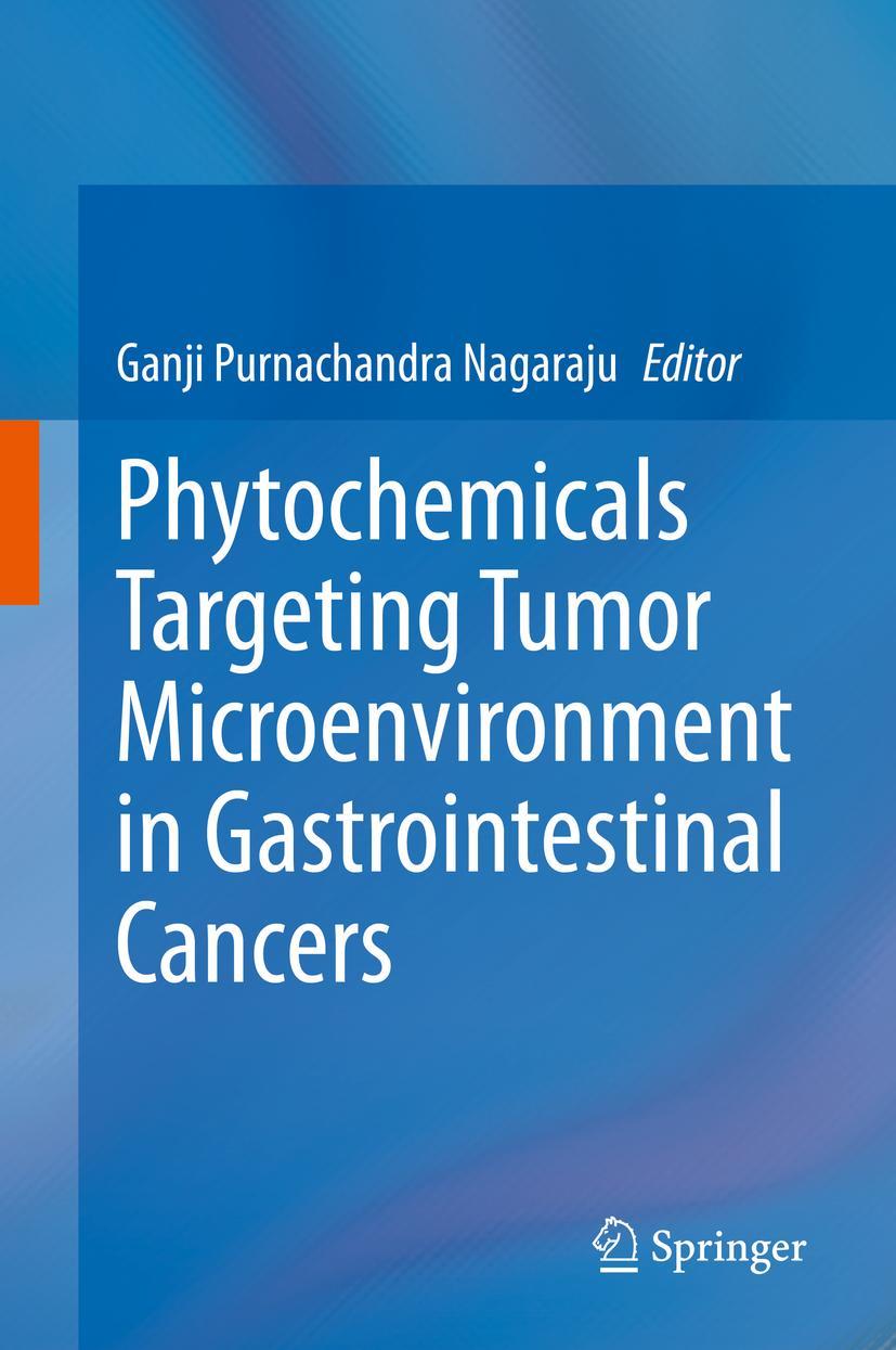 Vorderes Coverbild Phytochemicals Targeting Tumor Microenvironment in Gastrointestinal Cancers
