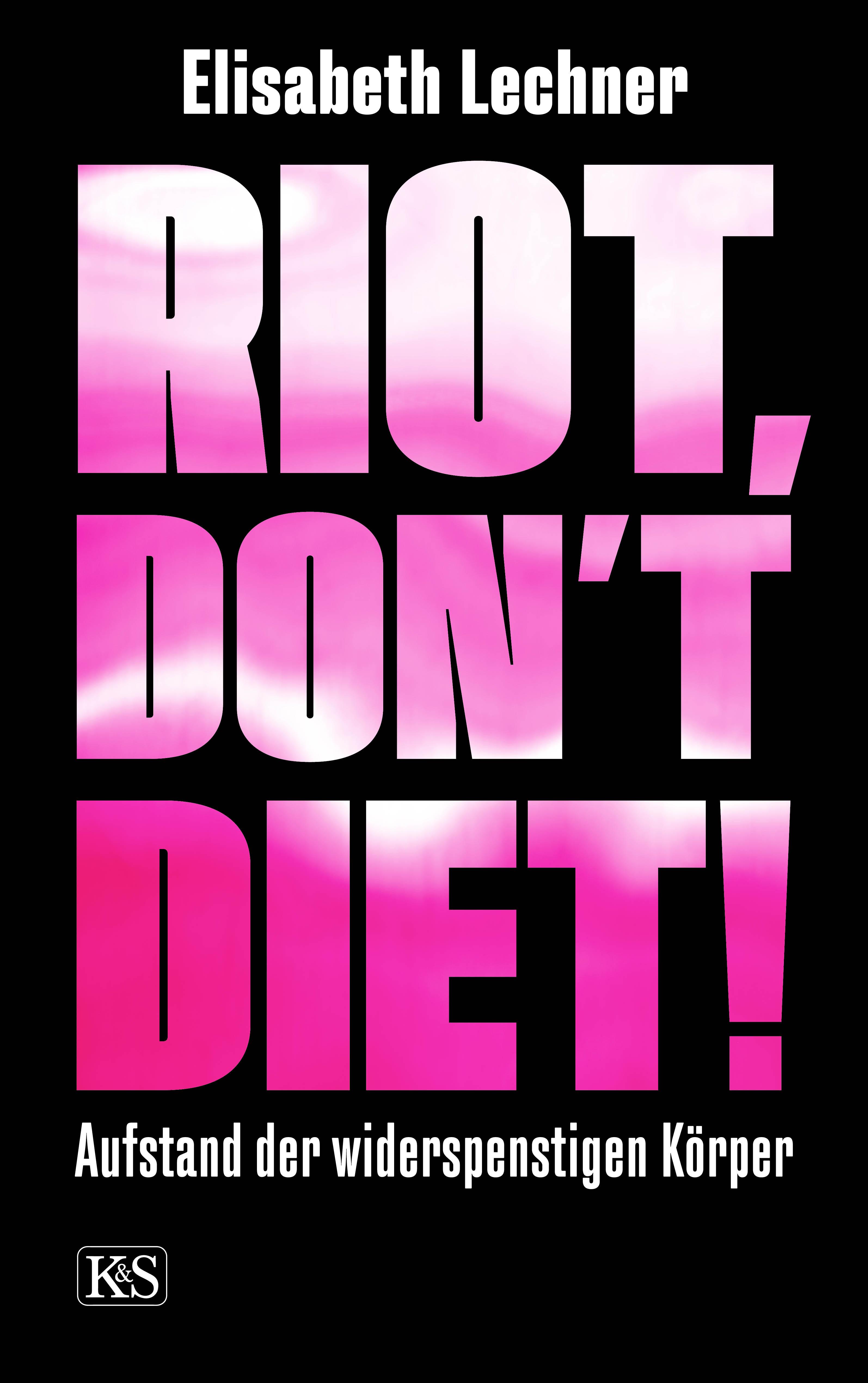 Vorderes Coverbild Riot, don't diet!