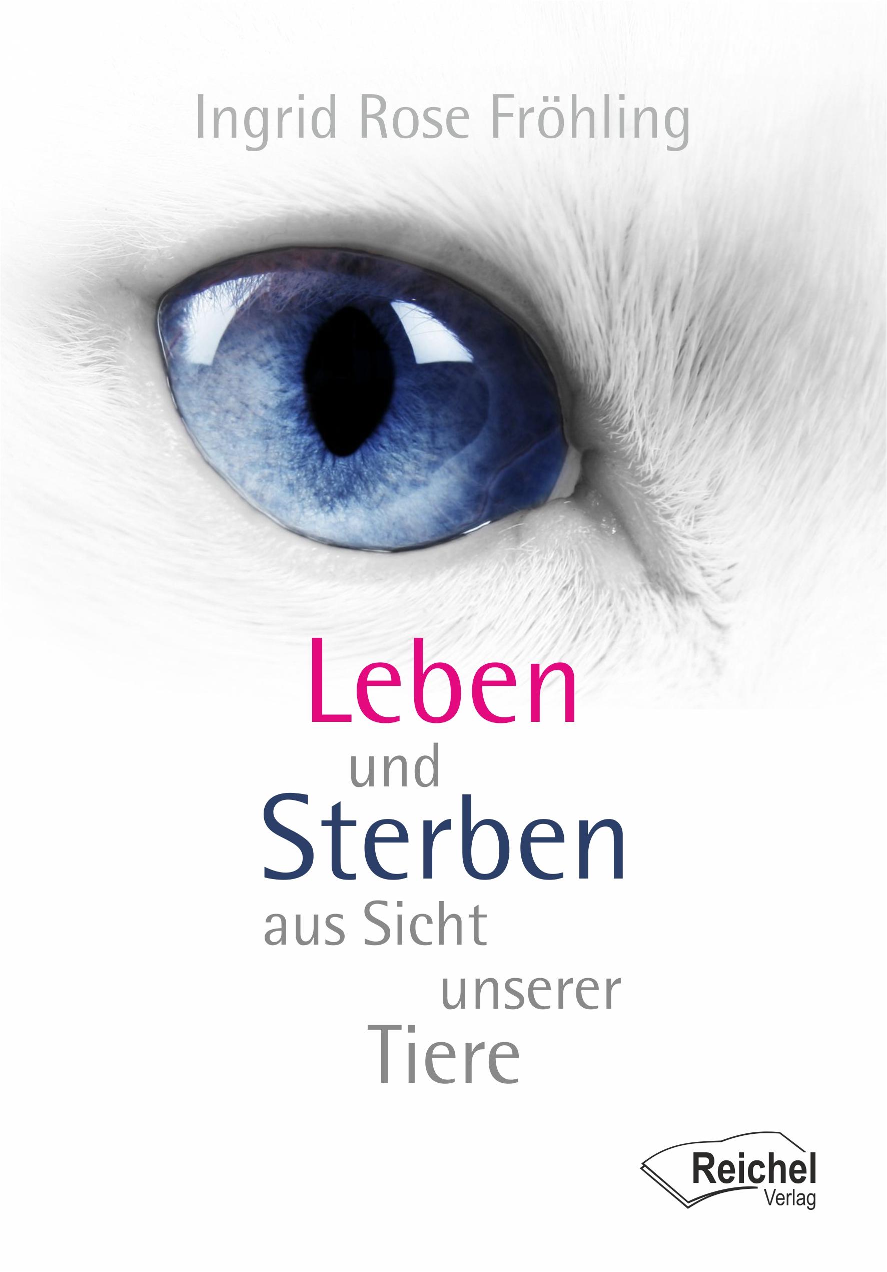 Vorderes Coverbild Leben und Sterben aus Sicht unserer Tiere