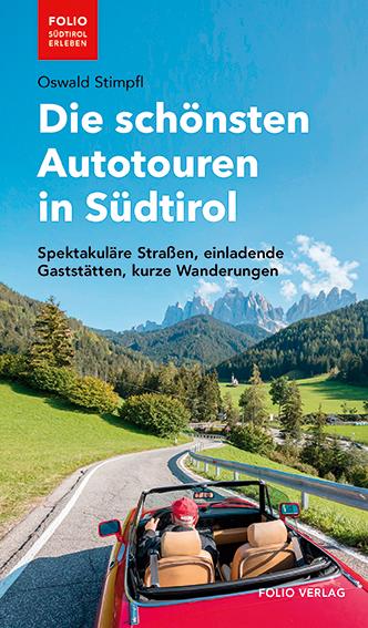 Vorderes Coverbild Die schönsten Autotouren in Südtirol