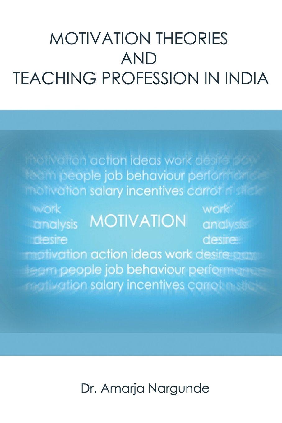 Vorderes Coverbild Motivation Theories and Teaching Profession in India