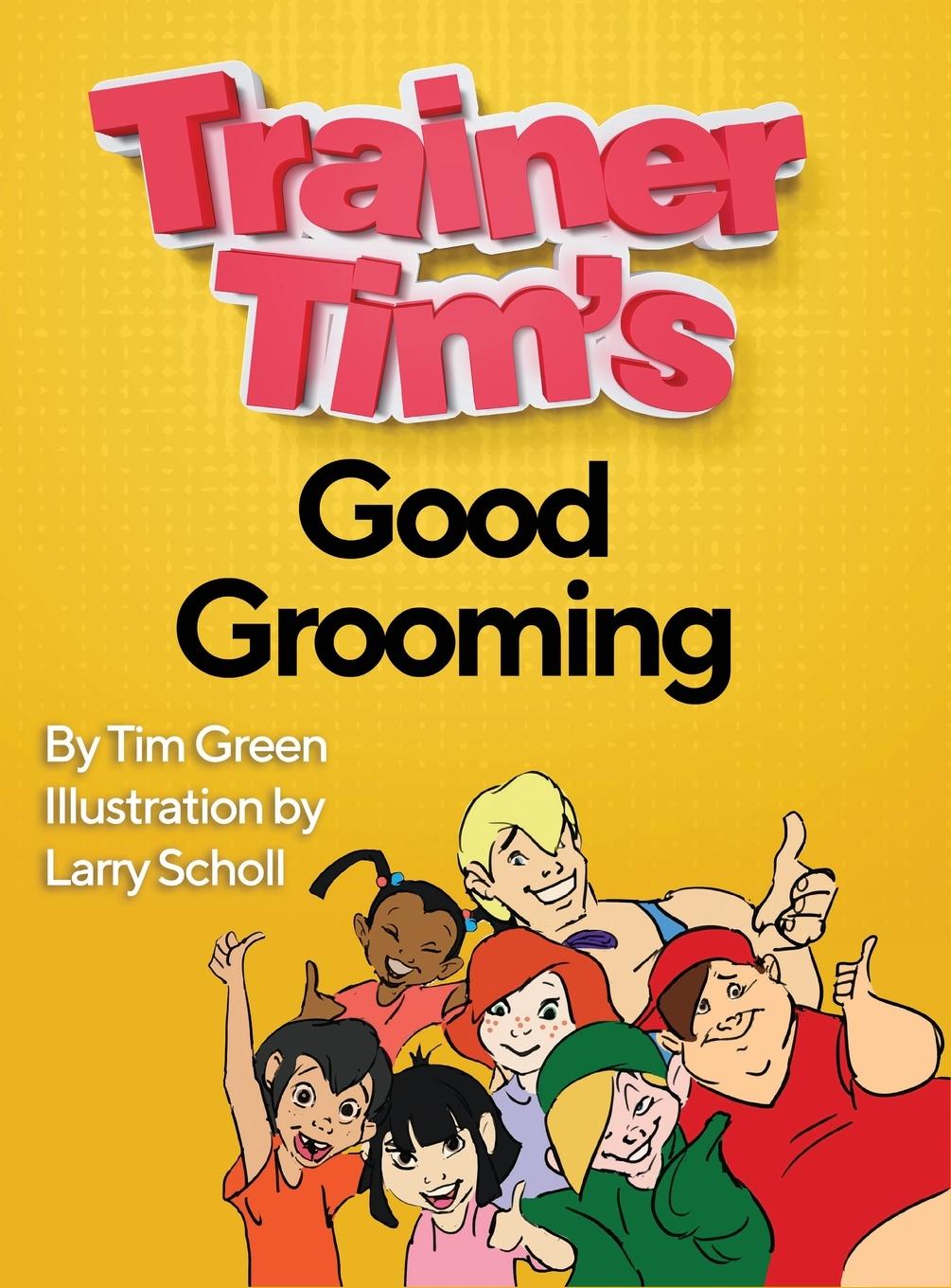 Vorderes Coverbild Trainer Tim's Good Grooming