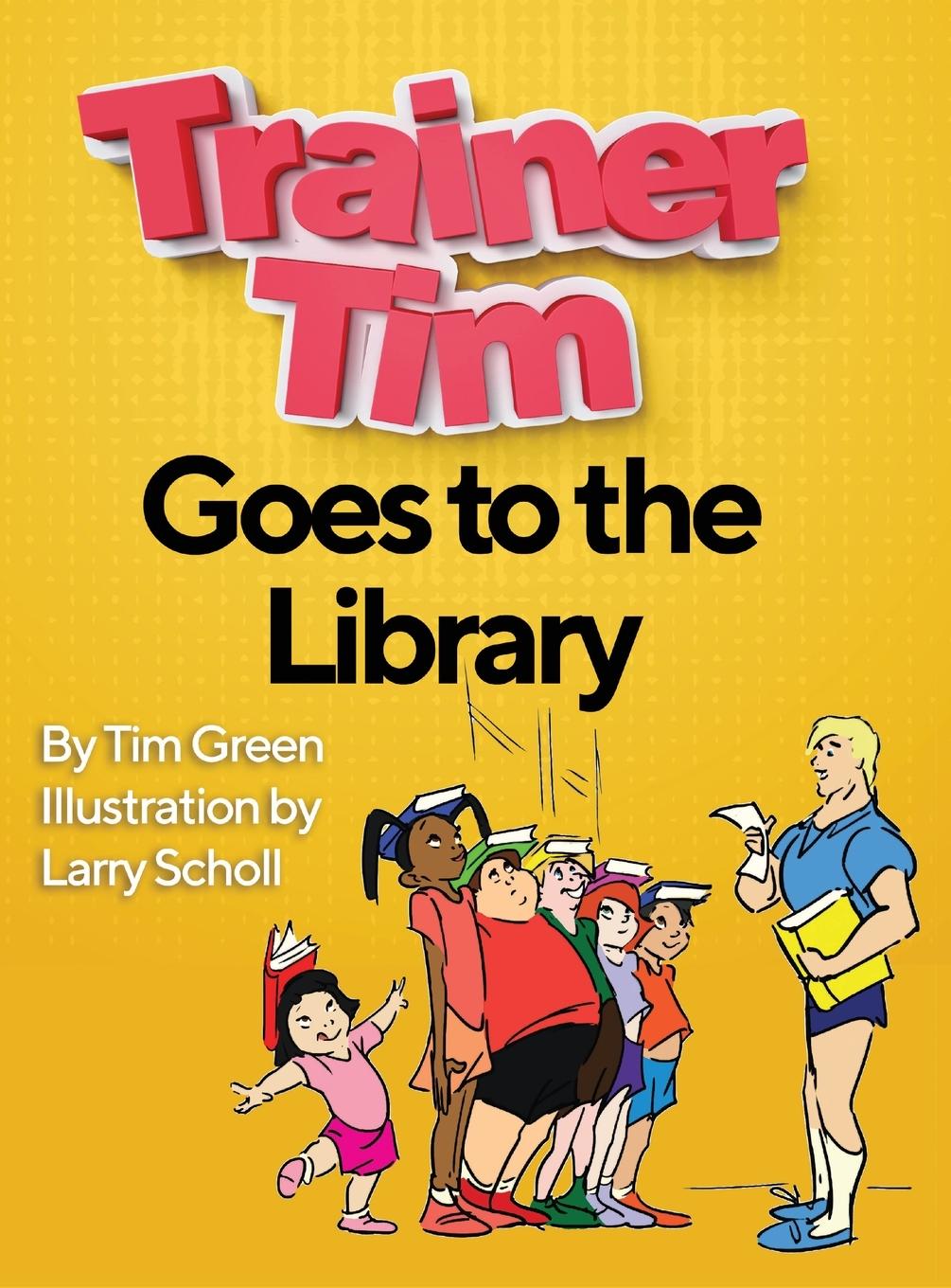 Vorderes Coverbild Trainer Tim Goes to the Library