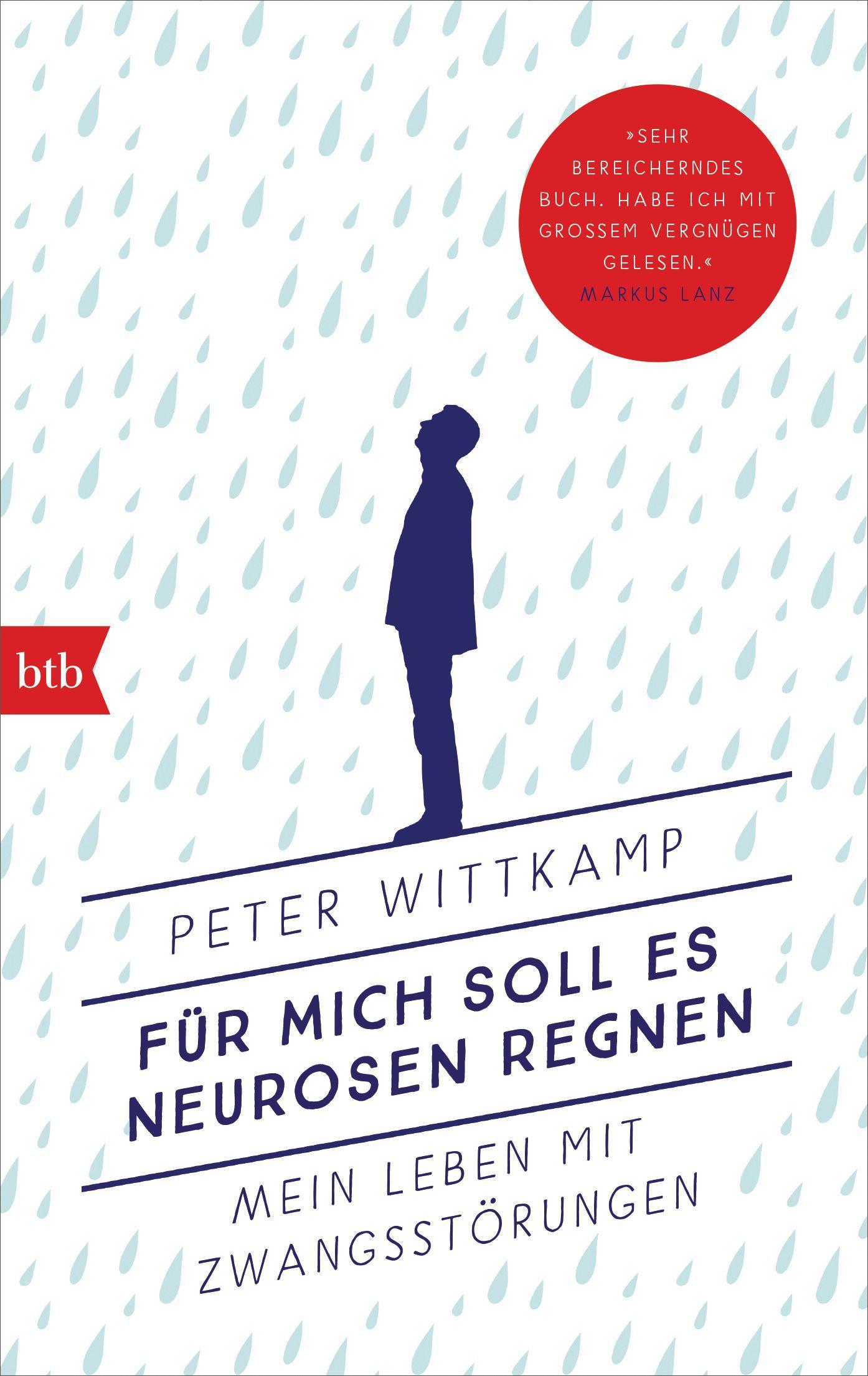 Vorderes Coverbild Für mich soll es Neurosen regnen