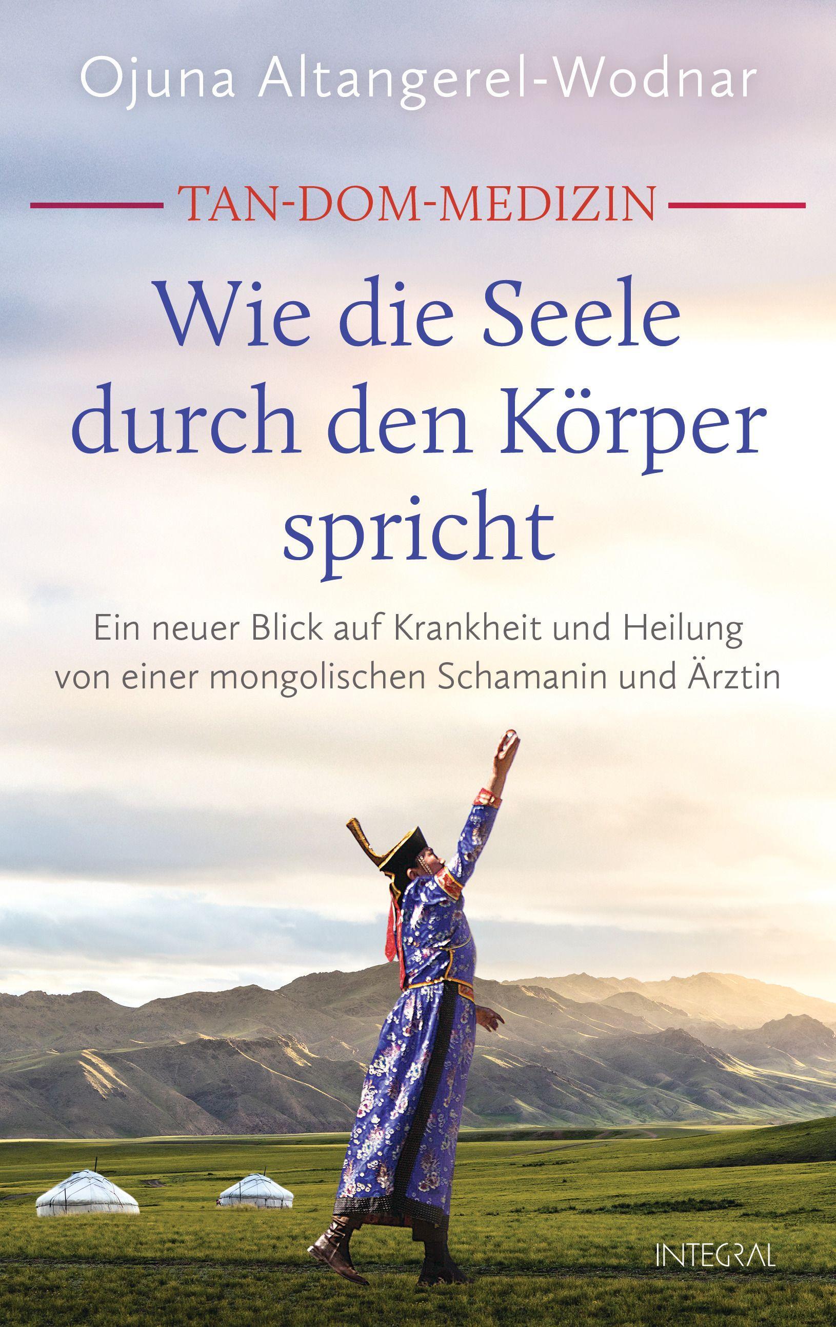 Vorderes Coverbild Tan-Dom-Medizin: Wie die Seele durch den Körper spricht