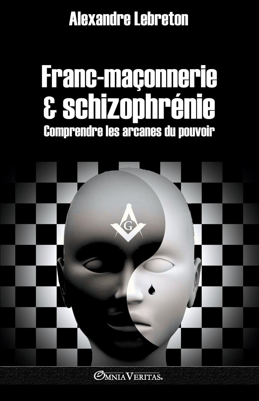 Vorderes Coverbild Franc-maçonnerie et schizophrénie