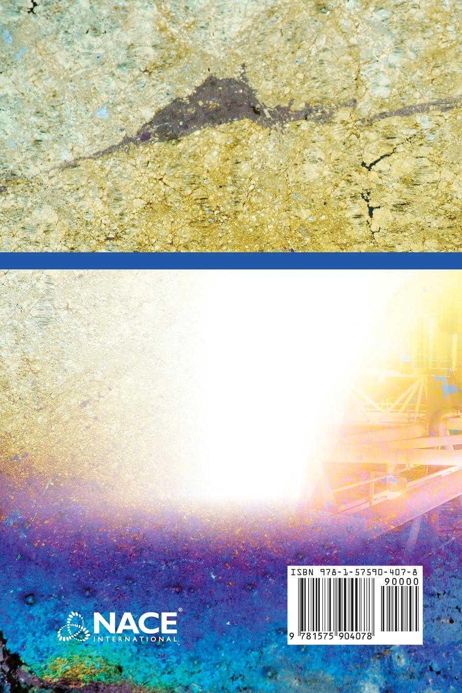 Rückseitencover An Introduction to Asset Corrosion Management in the Oil and Gas Industry, Third Edition