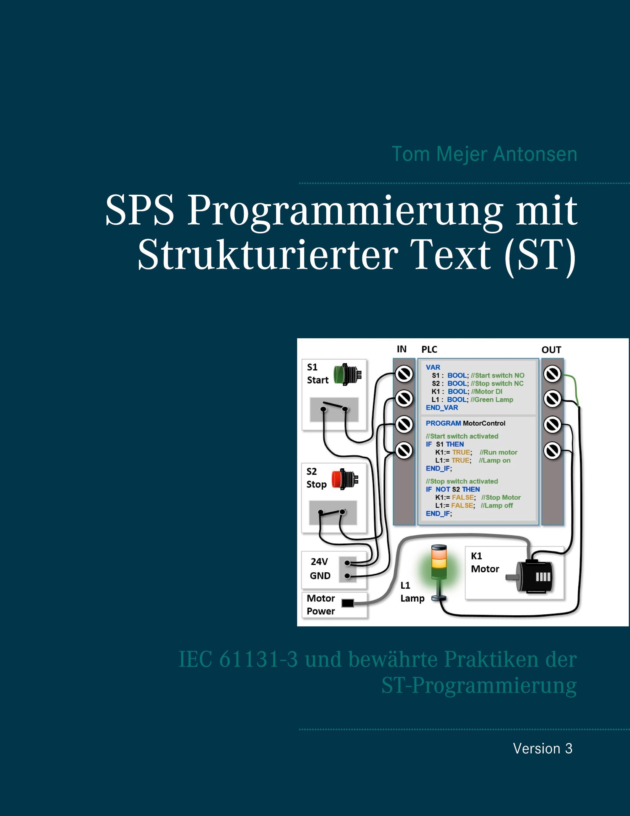 Vorderes Coverbild SPS Programmierung mit Strukturierter Text (ST), V3 RINGBUCH