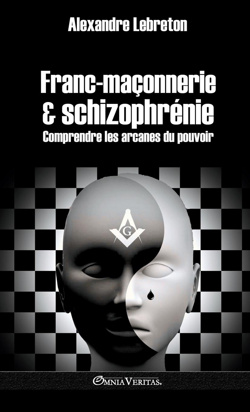 Vorderes Coverbild Franc-maçonnerie et schizophrénie