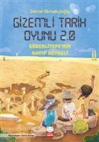 Vorderes Coverbild Gizemli Tarih Oyunu 2.0 - Göbeklitepenin Kayip Heykeli